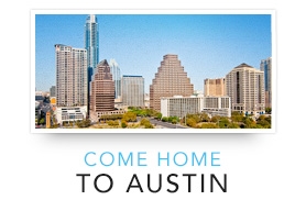 Come Home to Austin