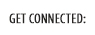 Get Connected:
