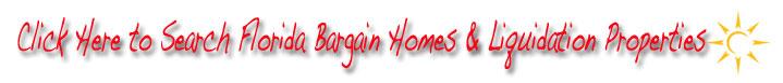 Search Florida bargain homes, foreclose homes, pre foreclose homes