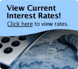 Click here for Current Interest Rates