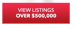 view listings over $500,000