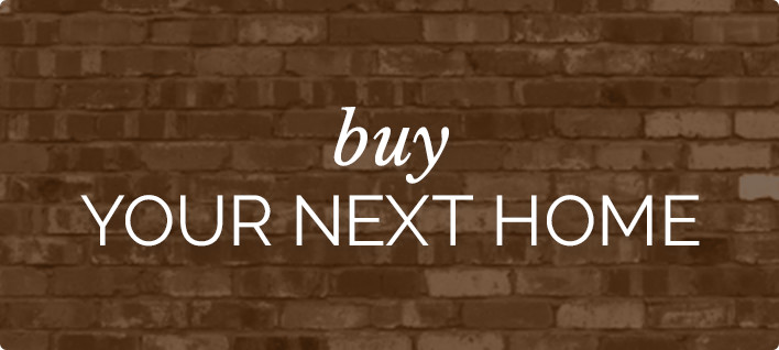 Buy Your Next Home