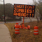 Figure 1: Construction signs in Austin alerted residents to the presence of LG1Z1 infected zombies. ** Figure 1: Construction signs in Austin alerted residents to the presence of LG1Z1 infected zombies. **
